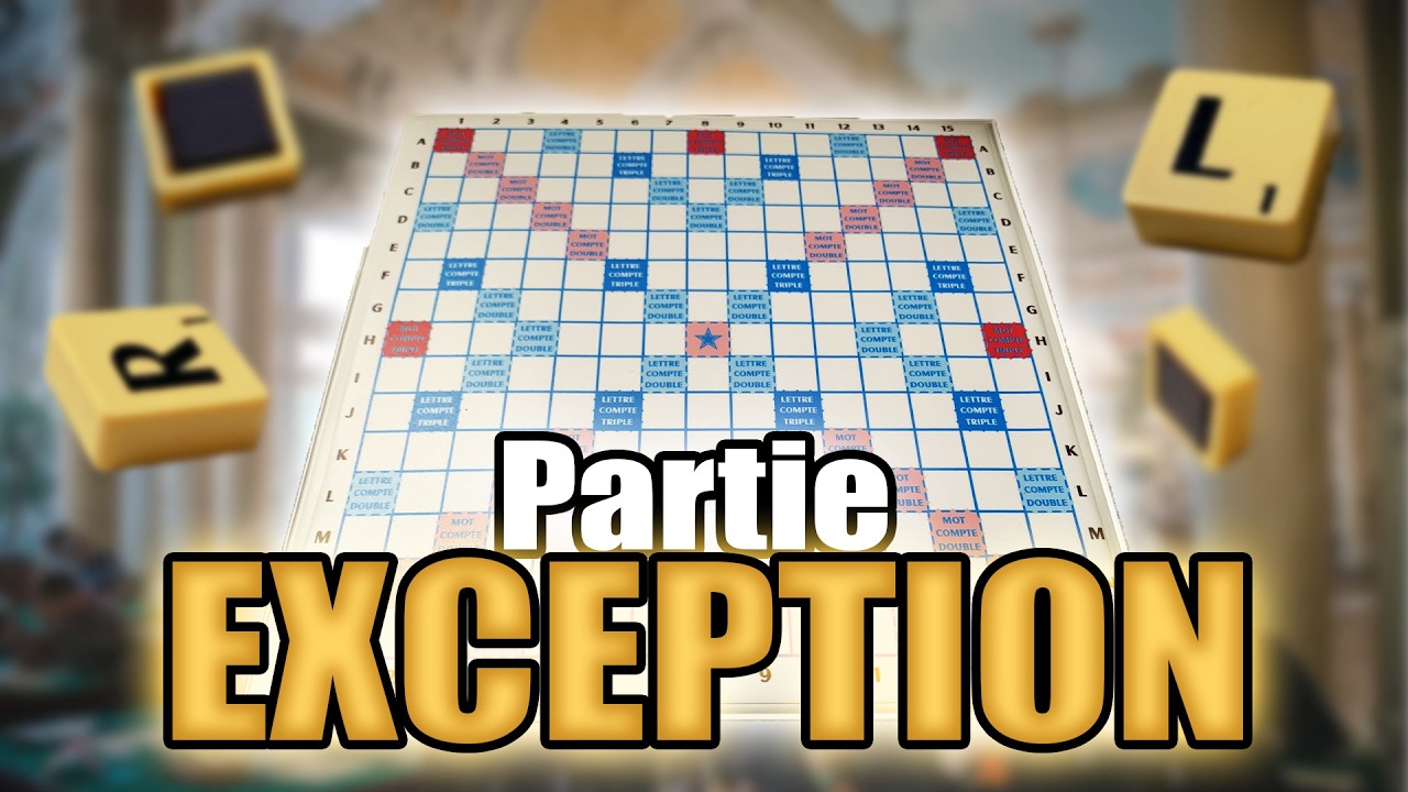 Partie d'exception 236 - Scrabble duplicate
