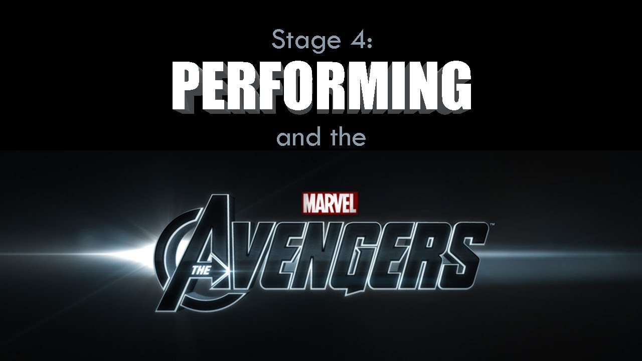 Tuckman Model Stage 4: Performing and the Avengers