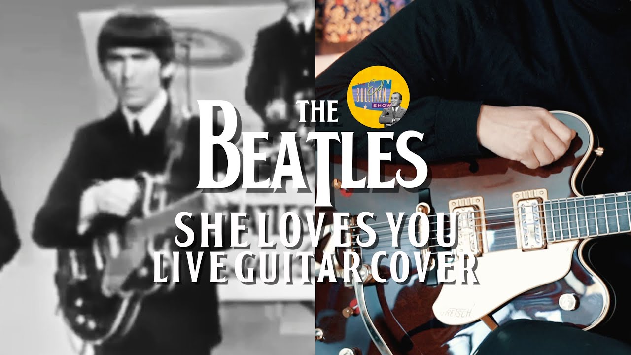 She Loves You at the Ed Sullivan Show (The Beatles Guitar Cover) with Gretsch Country Gentleman