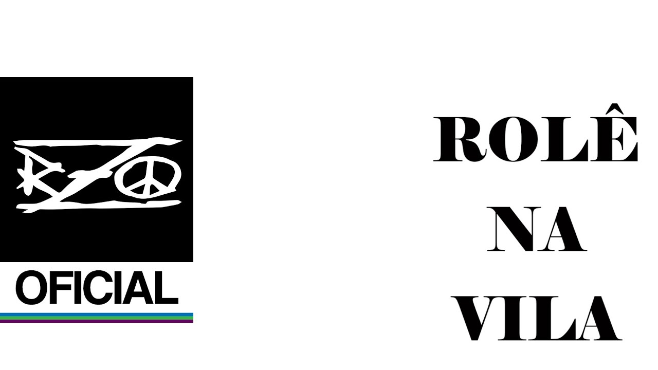RZO - Rol&ecirc; Na Vila