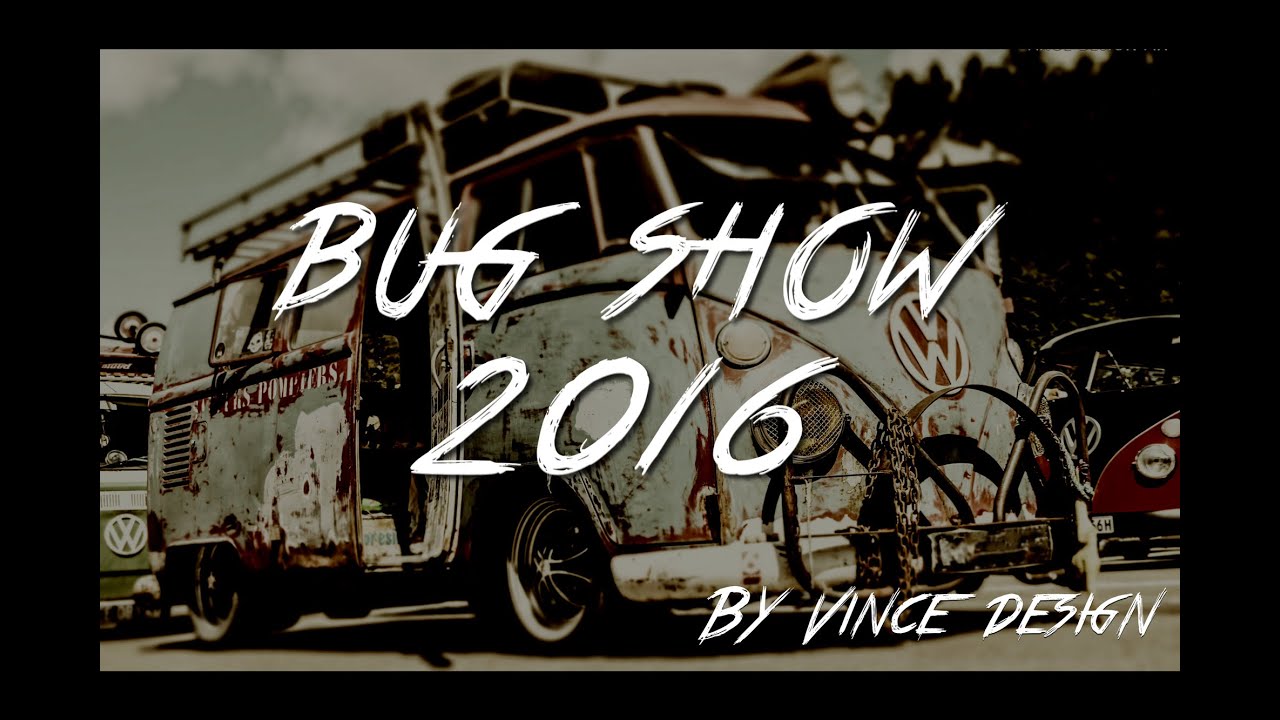 Le Bug Show 2016 - Spa Francorchamps I Aftermovie by Vince Design