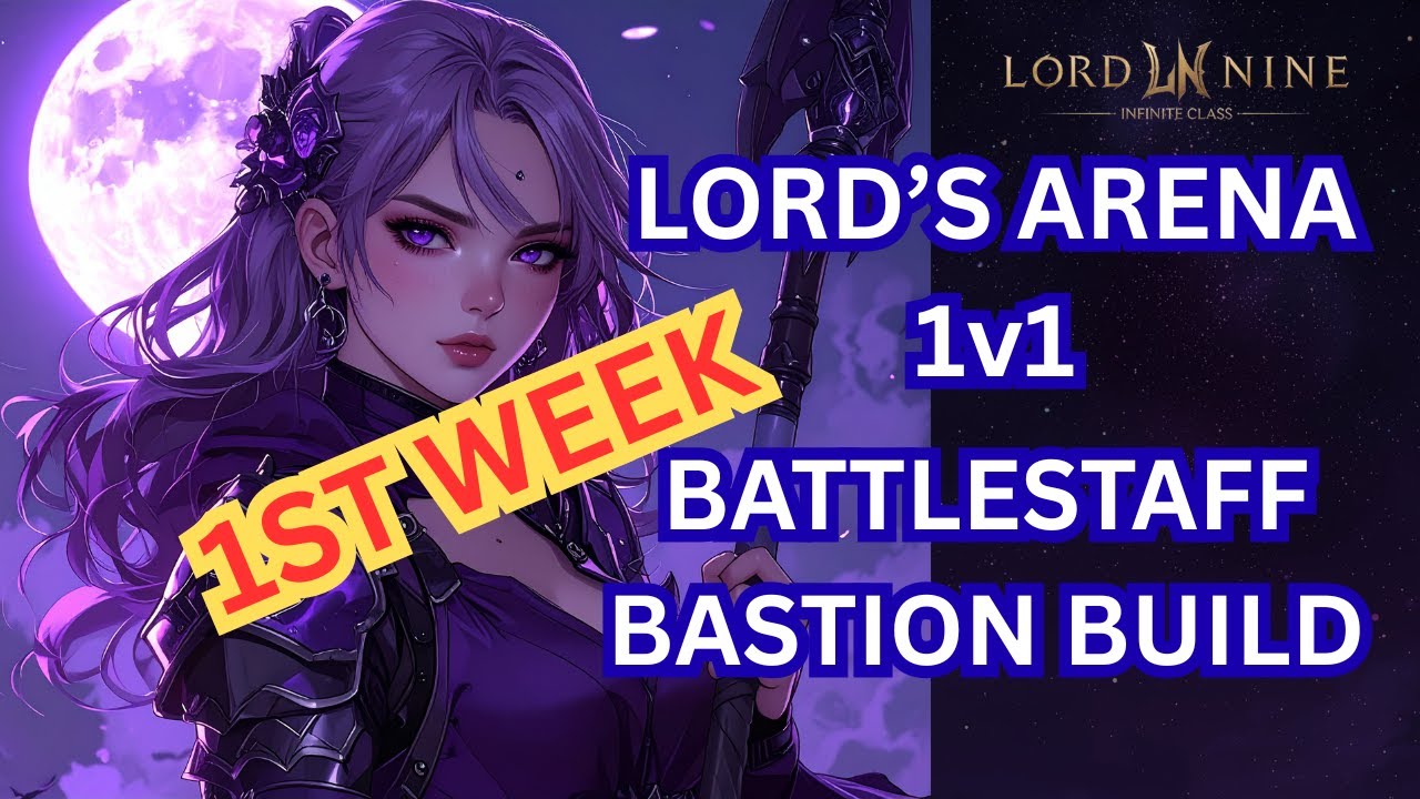 1st Week - Lord's Arena 1v1 Bastion Build | Battle Staff Gameplay | Lord Nine