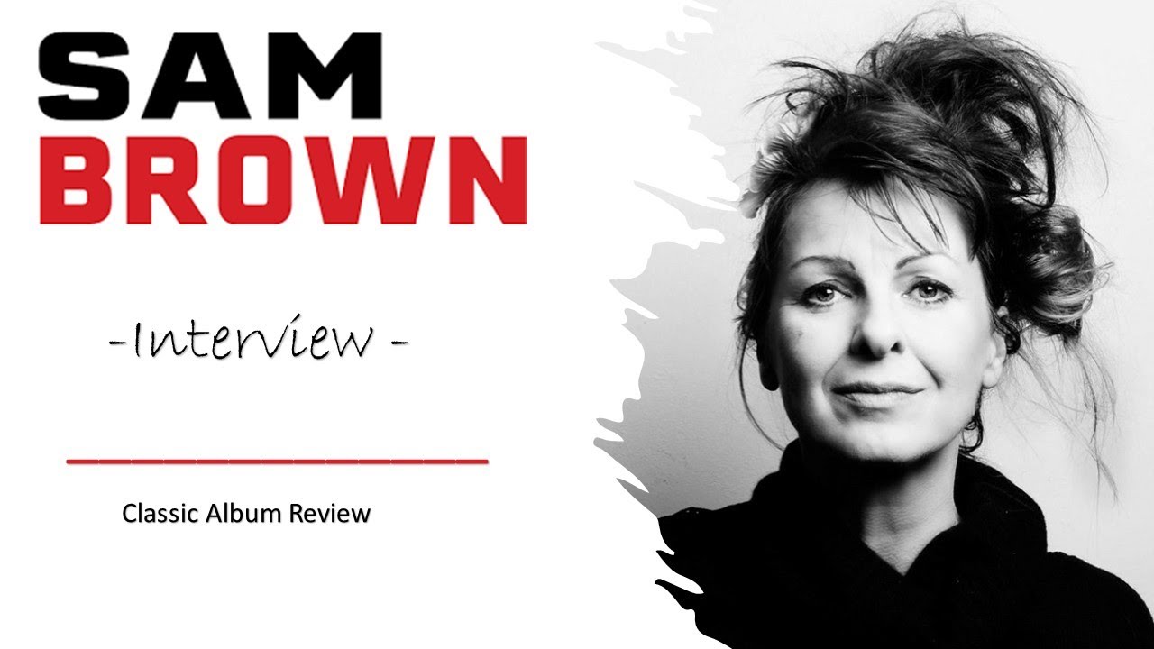 Sam Brown (Interview) New Album | Pink  Floyd Great Gig in the Sky |  Division Bell Tour Rehearsals
