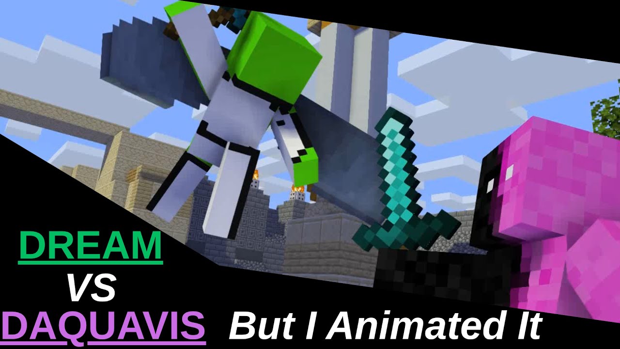 Dream Vs Daquavis But I Animated it
