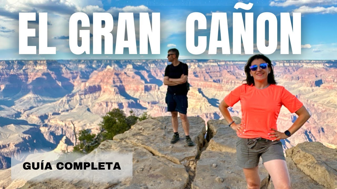 ✅ Cómo y qué ver en el GRAN CAÑON del Colorado si sólo tienes un día. Guía completa @martukyviajera