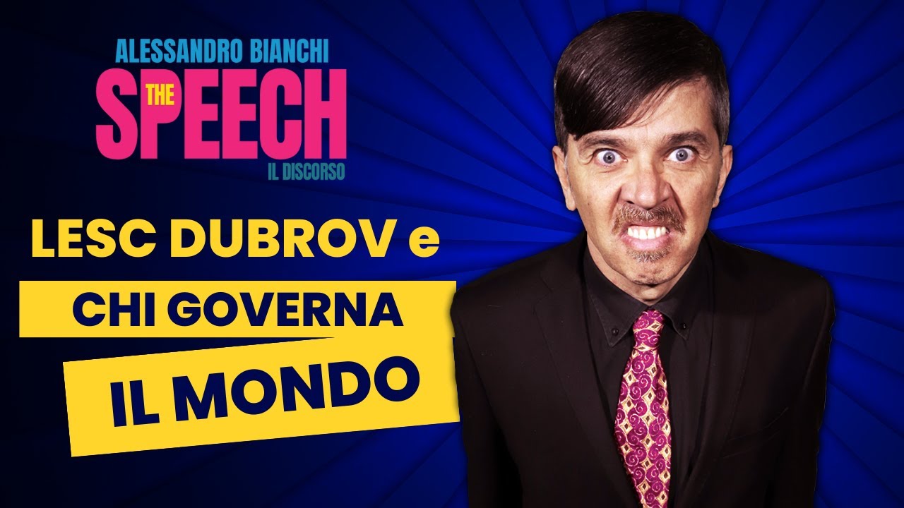 Lesc Dubrov e l'Organizzazione Segreta che governa il Mondo - Alessandro Bianchi a Only Fun