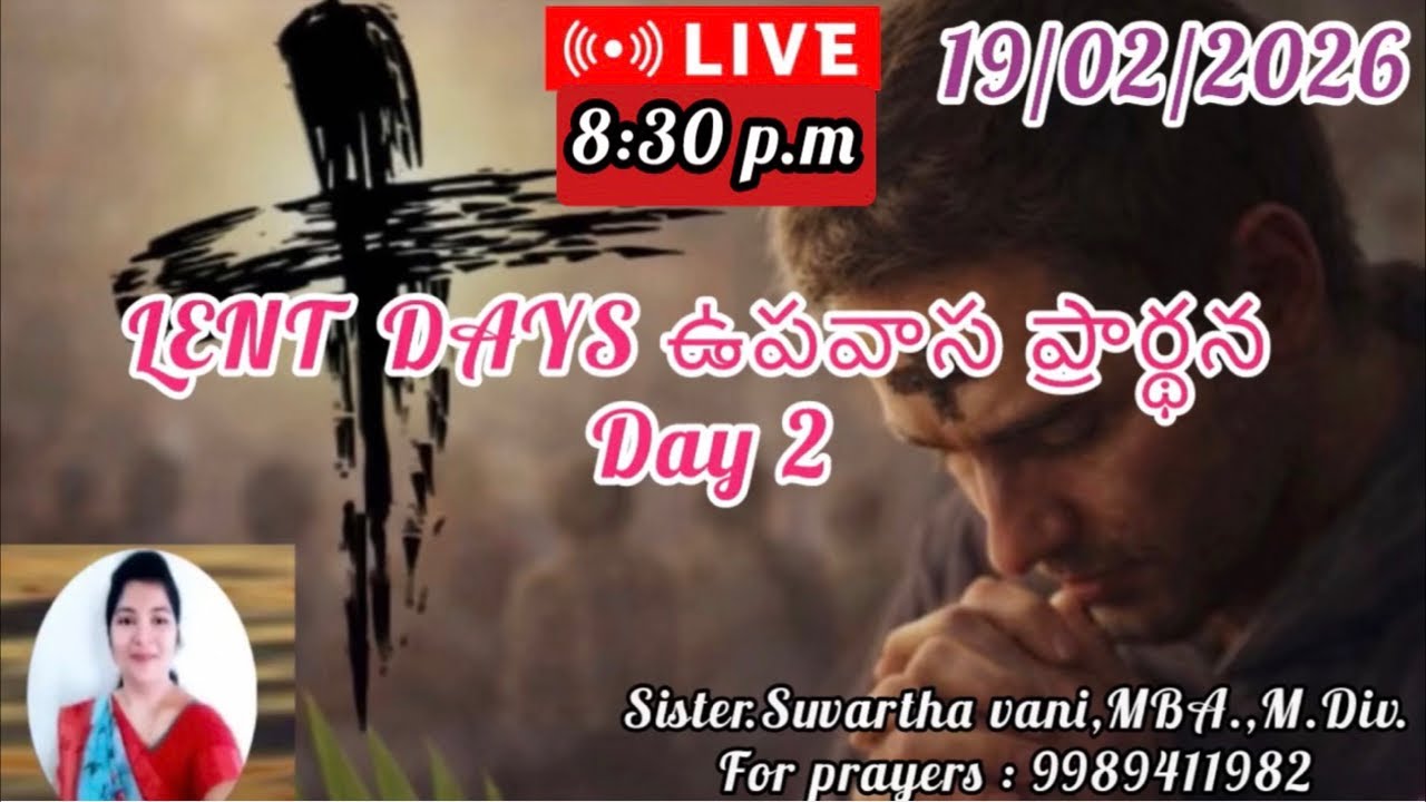 LENT DAYS fasting prayers// Day 2 // 19.02.2026// Sister.Suvartha vani garu