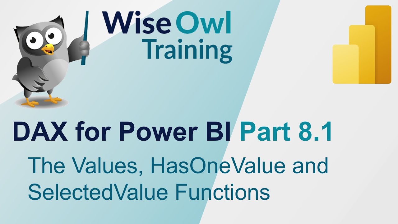 DAX for Power BI Part 8.1 - The Values, HasOneValue and SelectedValue Functions