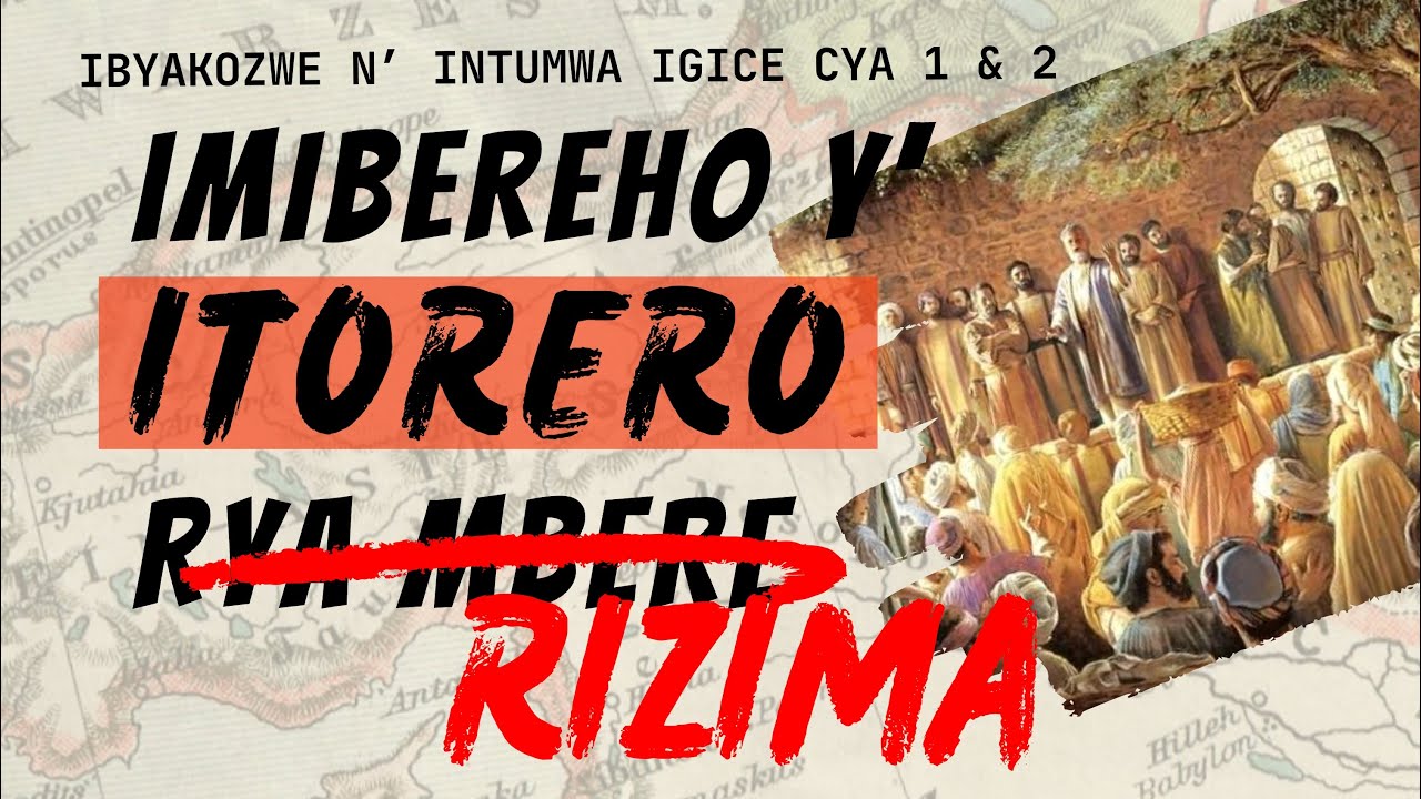 KGC Devotion S02E00: IMIBEREHO Y'ITORERO RYA MBERE