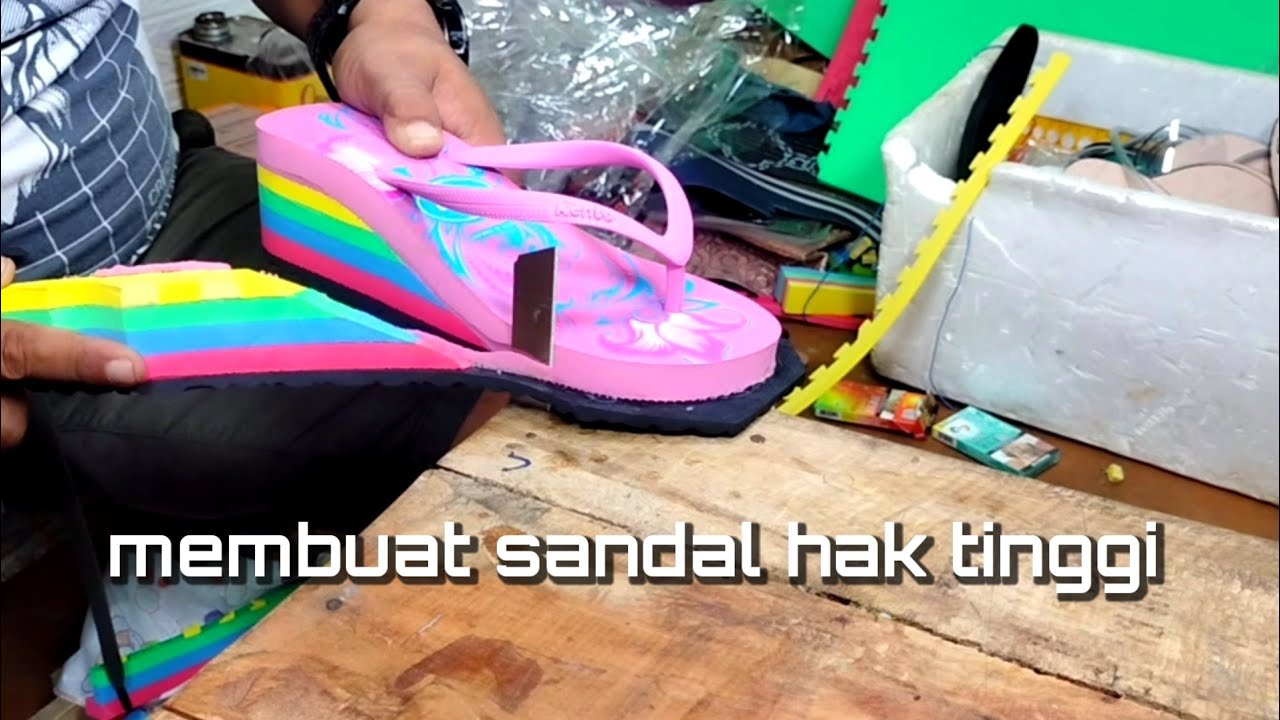 Membuat sandal hak tinggi, part 1