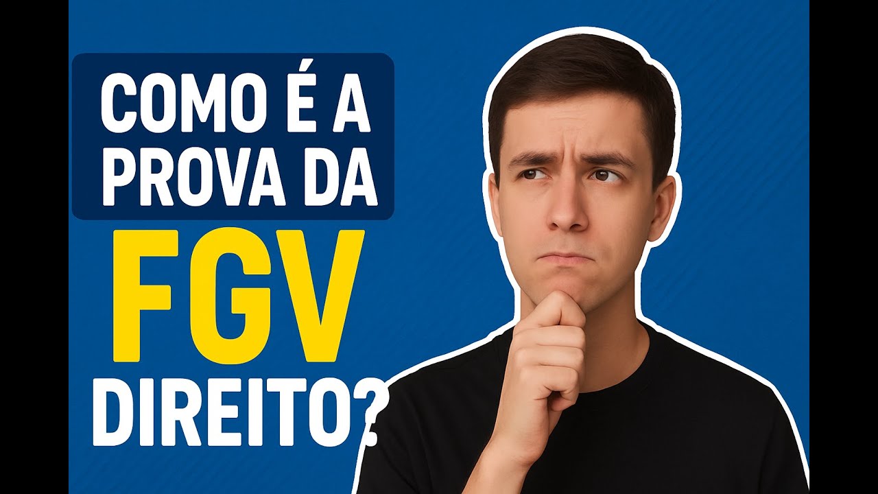 Vestibular FGV Direito: como será a prova?
