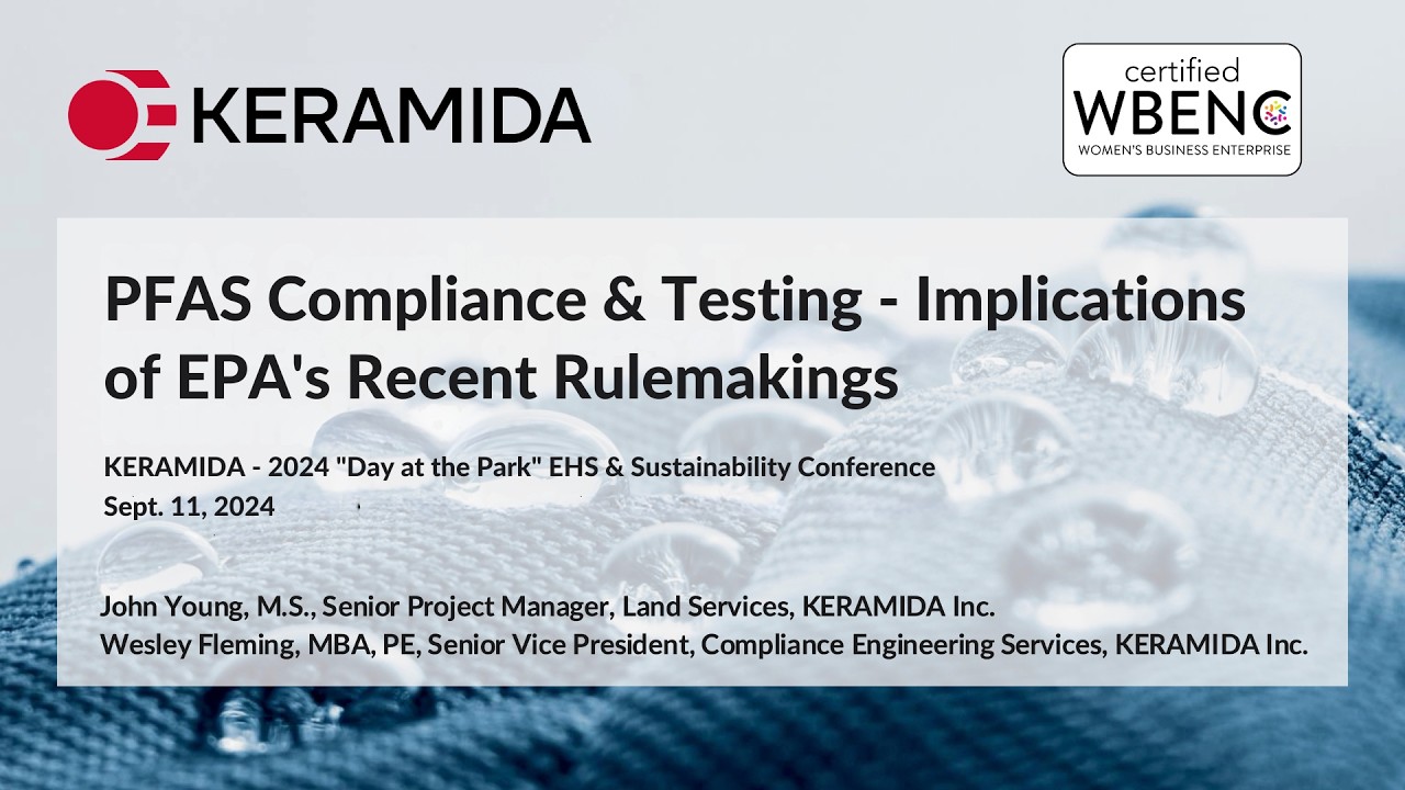 PFAS Compliance & Testing - Implications of EPA's Recent Rulemakings | KERAMIDA