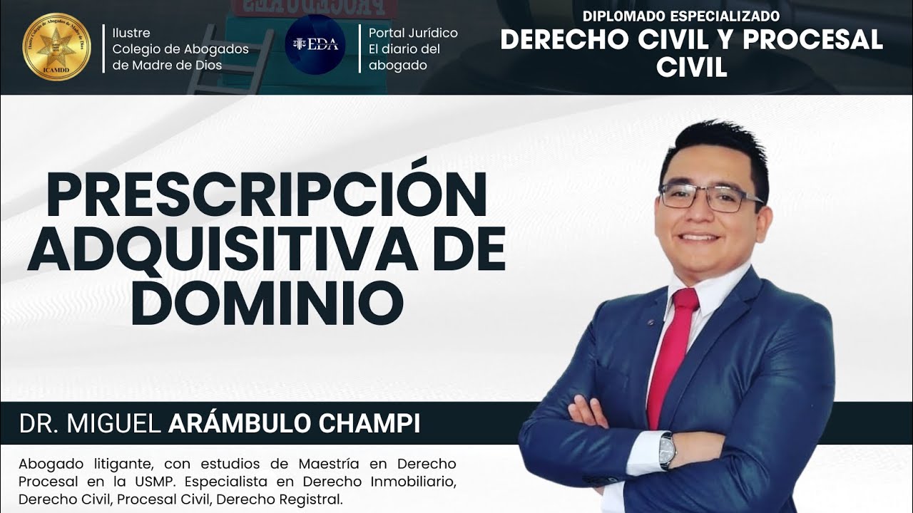 La Prescripción Adquisitiva de Dominio - Dr. Miguel Arámbulo Champi