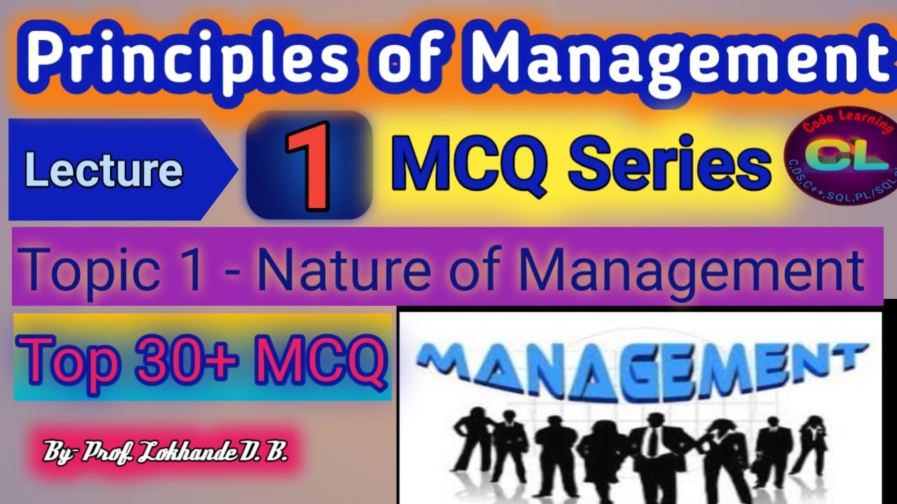Principles of management MCQ Lecture 1|POM MCQ|POM MCQ Series |Nature of Management |Code Learning