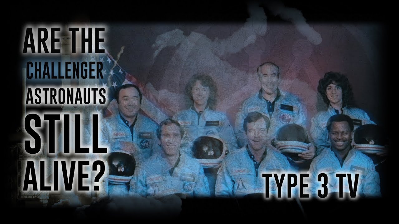 ARE THE CHALLENGER ASTRONAUTS STILL ALIVE?