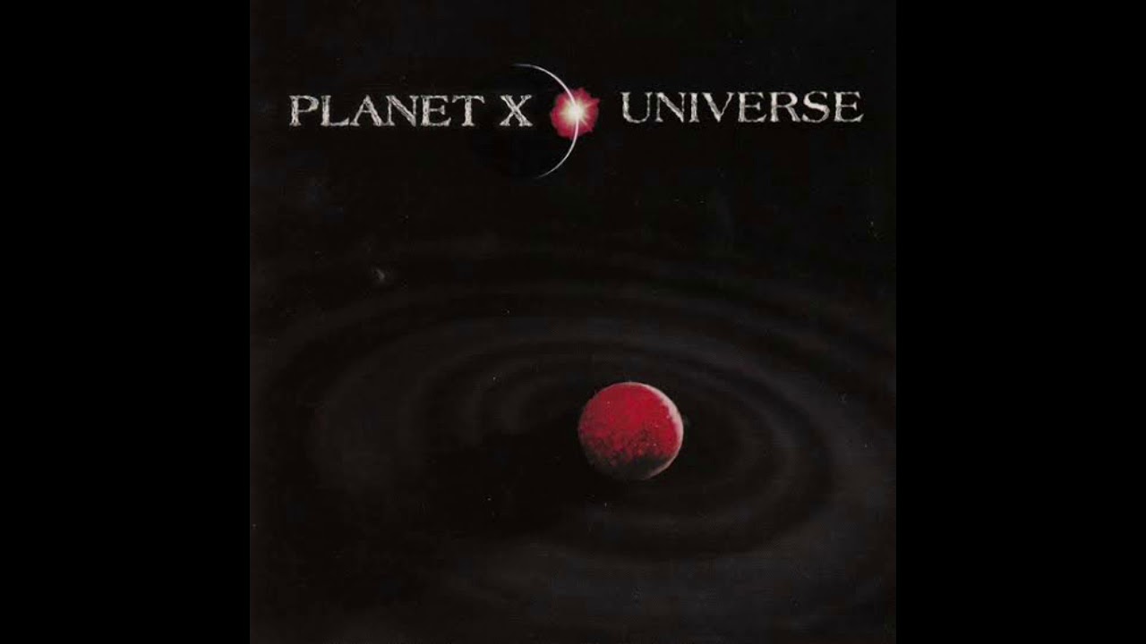 Planet X - UNIVERSE Full Album
