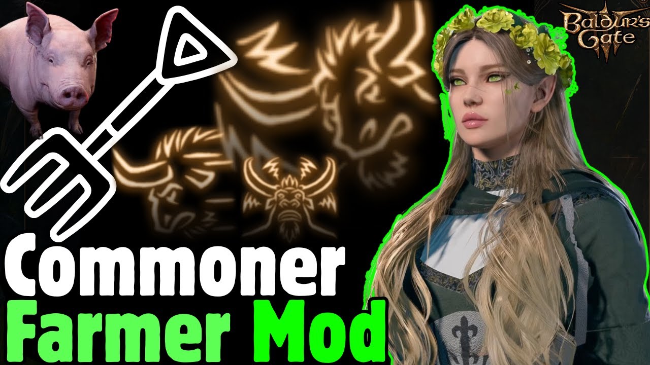 Play as a FARMER in Baldur's Gate 3 [Commoner Class Mod Build]