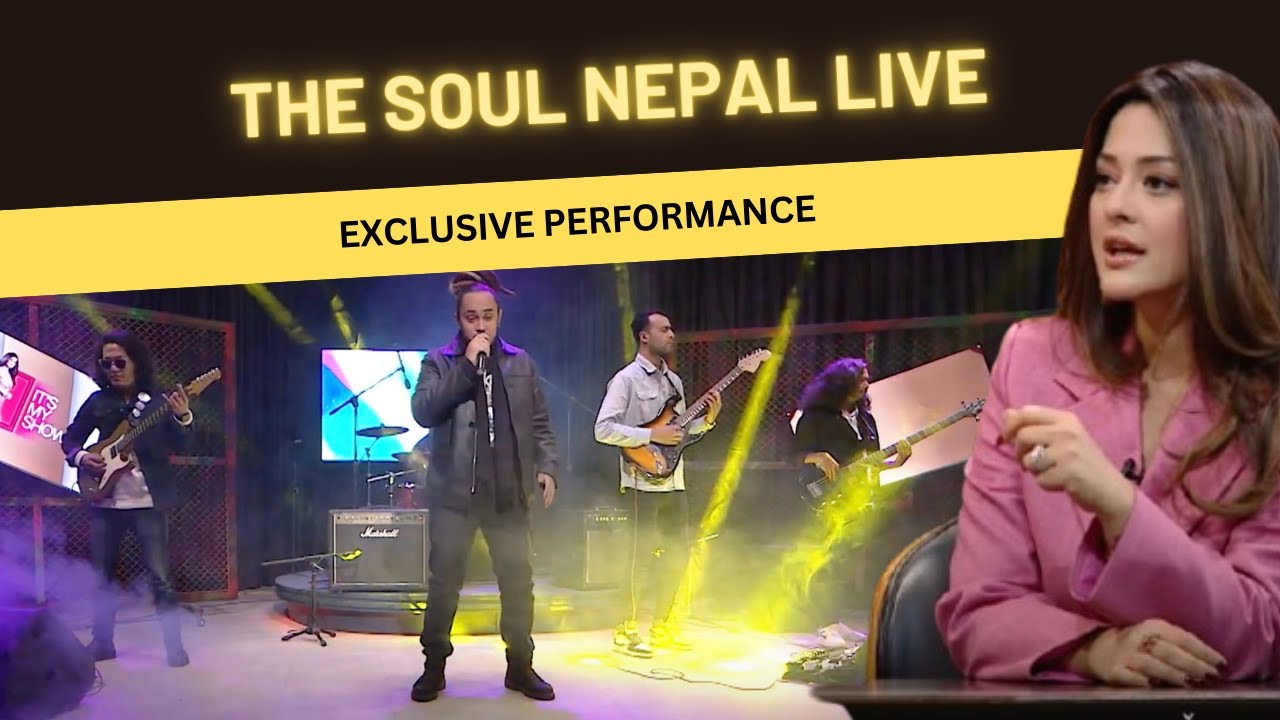 Maya - The Soul Nepal | Exclusive Performance on Kantipur TV | It's My Show