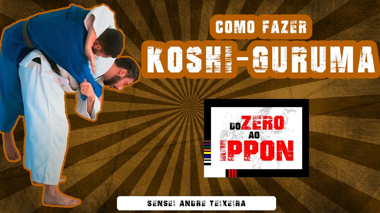 COMO FAZER KOSHI-GURUMA - PASSO A PASSO - JUDÔ E JIU-JITSU