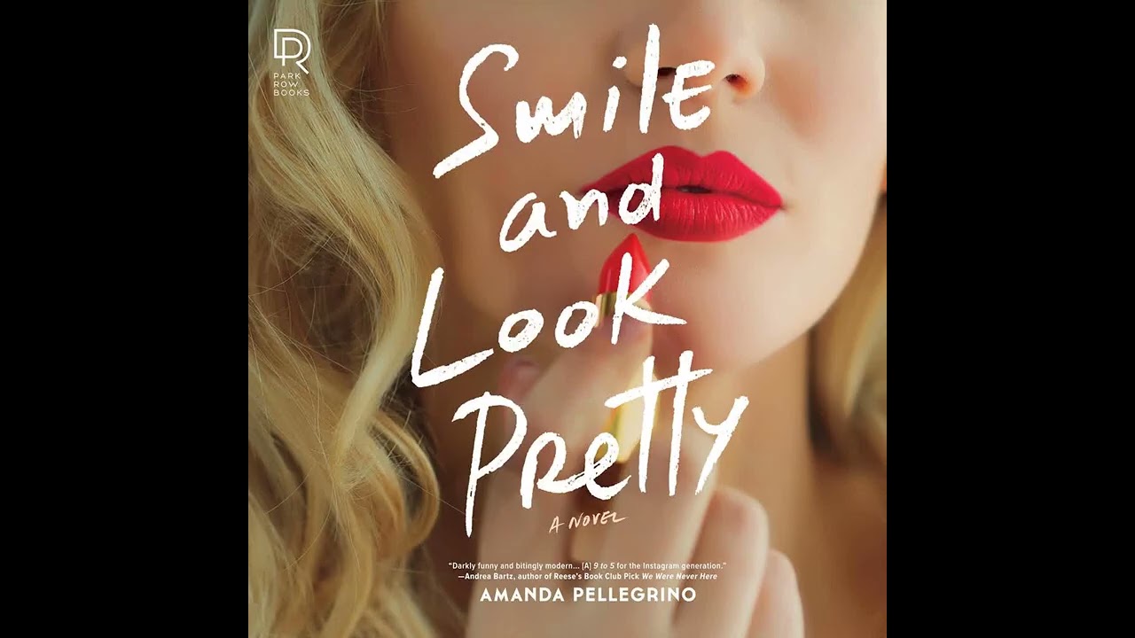 Smile and Look Pretty By Amanda Pellegrino | Audiobook Mystery & Thriller