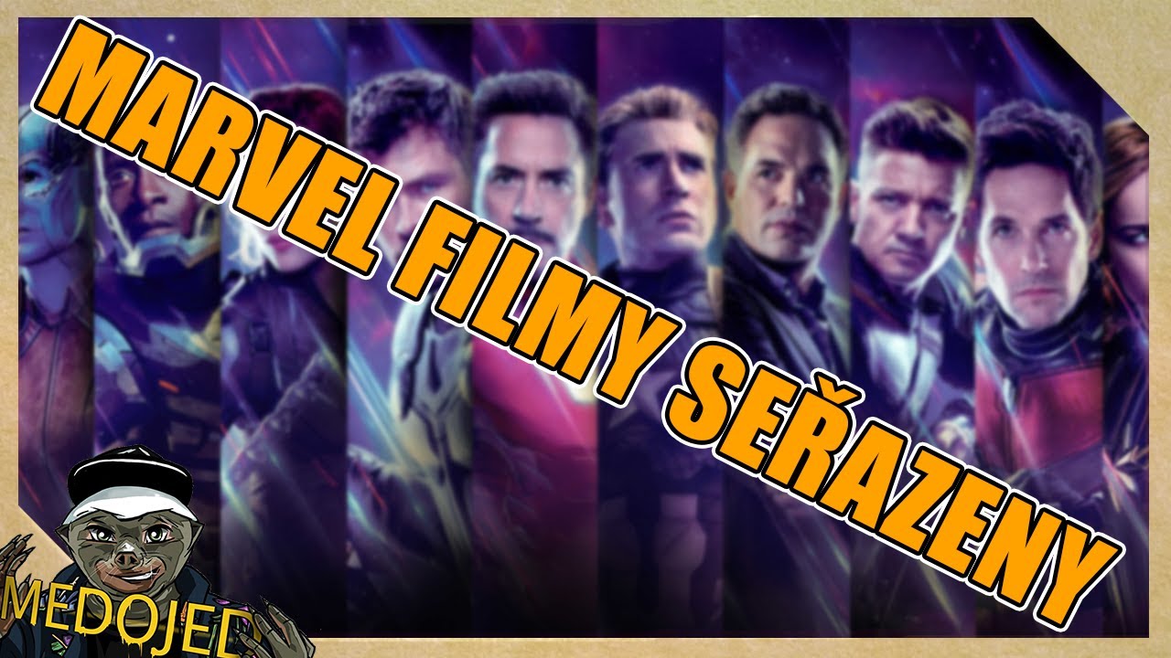 Marvel Filmy seřazeny od nejlepšího po nejhorší