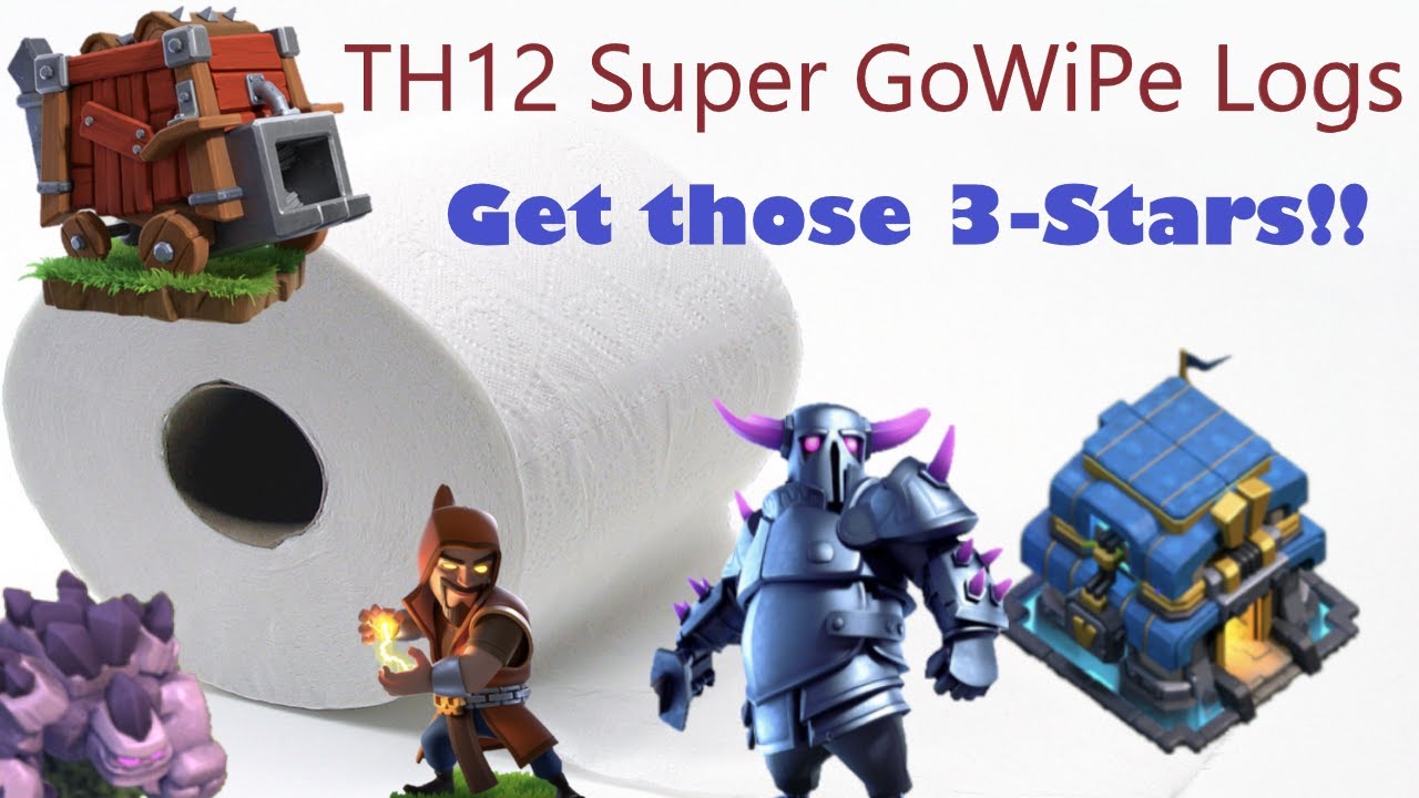 TH12 Super GoWiPe Logs for 3 stars in war!!
