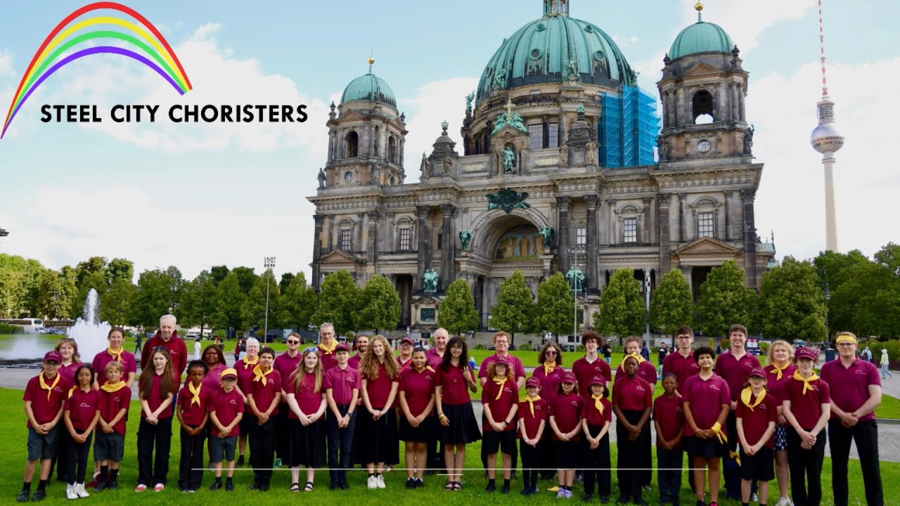 Steel City Choristers Tour to Berlin - August 2025