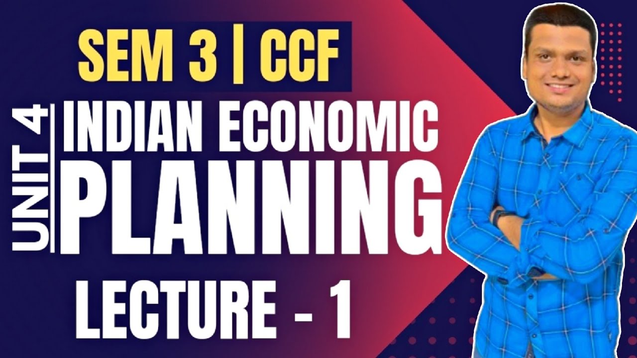 Indian Economic Planning Lecture-1 | Sem Ccf | Calcutta University