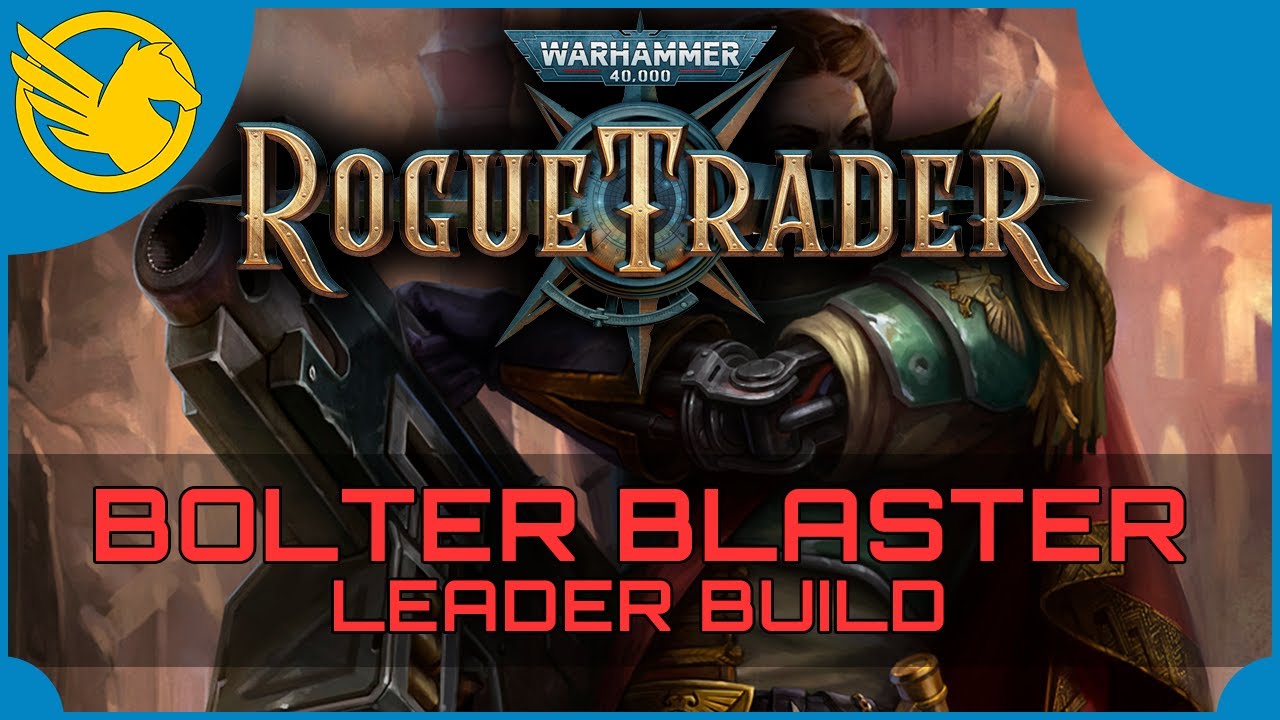 Warhammer 40,000: Rogue Trader — Сборка лидера с болтером-бластером