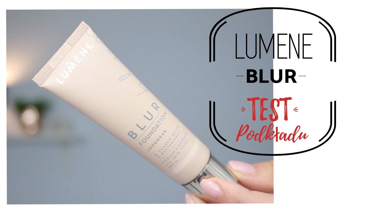 Lumene - BLUR 🔛 Test na Żywo - Recenzja Podkładu na Lato❓☀️