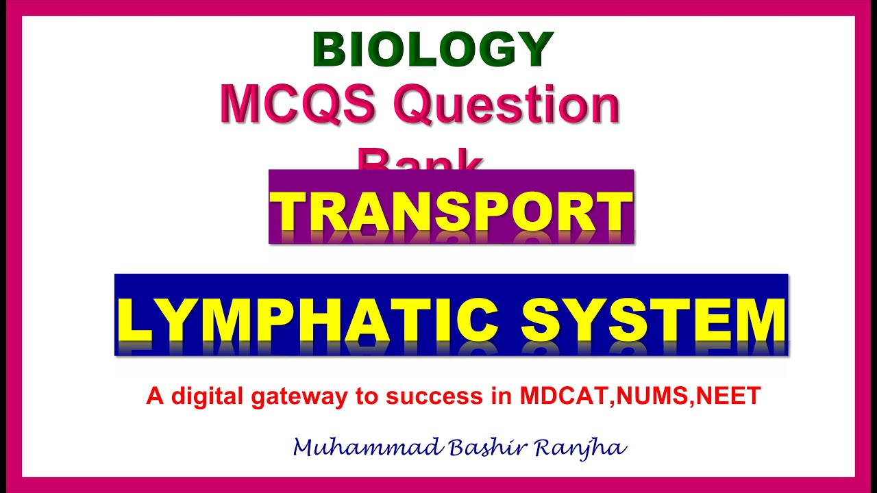 Lymphatic System.#lymphaticsystemmcqs ##mdcatbiology#eteabiology #transport  #numsmdcat #mdcat2023