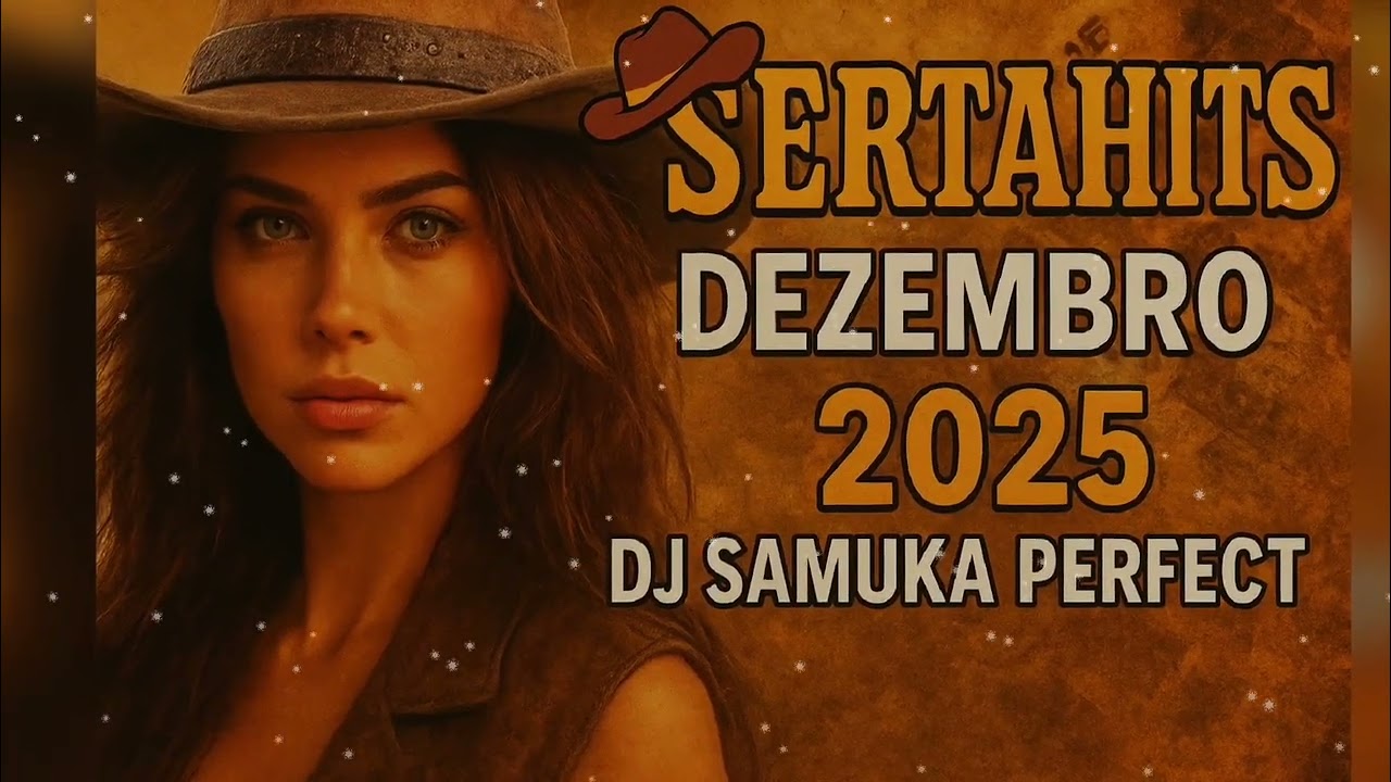 Playlist Sertahits 2025(Só as Melhores)