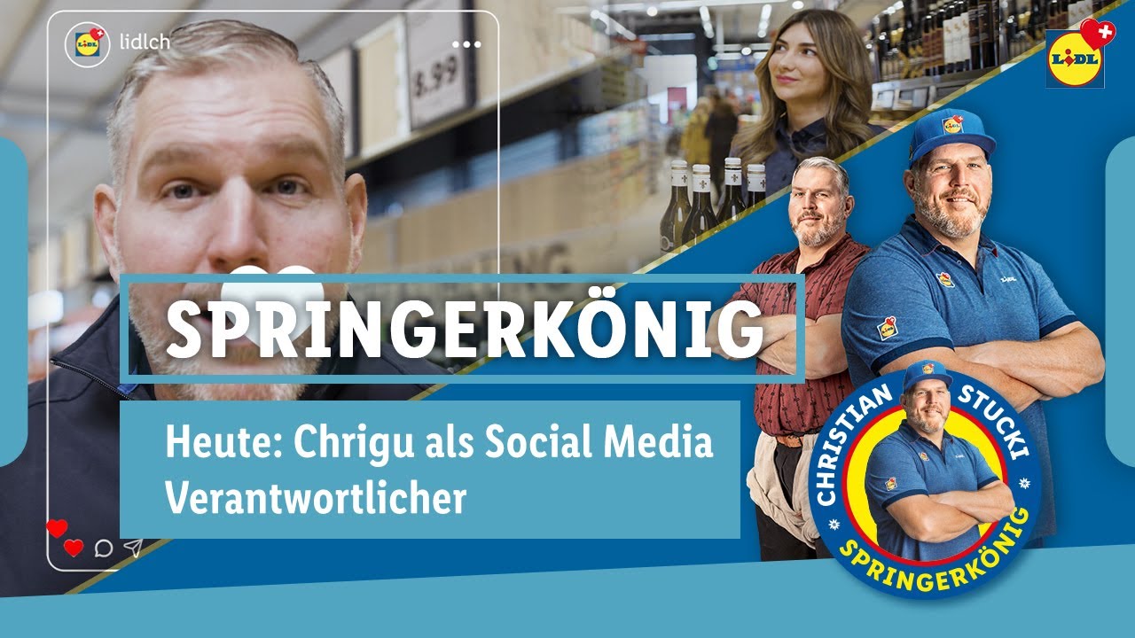«Springerkönig» Chrigu als Social Media Verantwortlicher| Lidl Schweiz