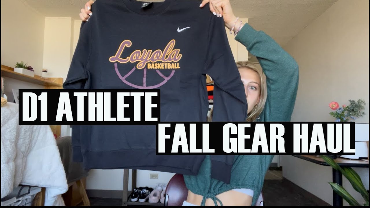 D1 ATHLETE FALL GEAR HAUL: Loyola University Chicago Basketball
