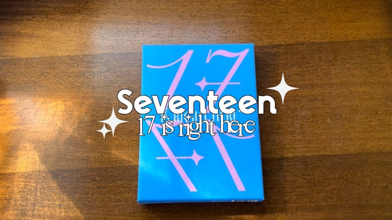 ✧ Unboxing Seventeen 17 is right here album ! || 세븐틴 17 is right here 앨범 언박싱 ! ₊˚⊹♡