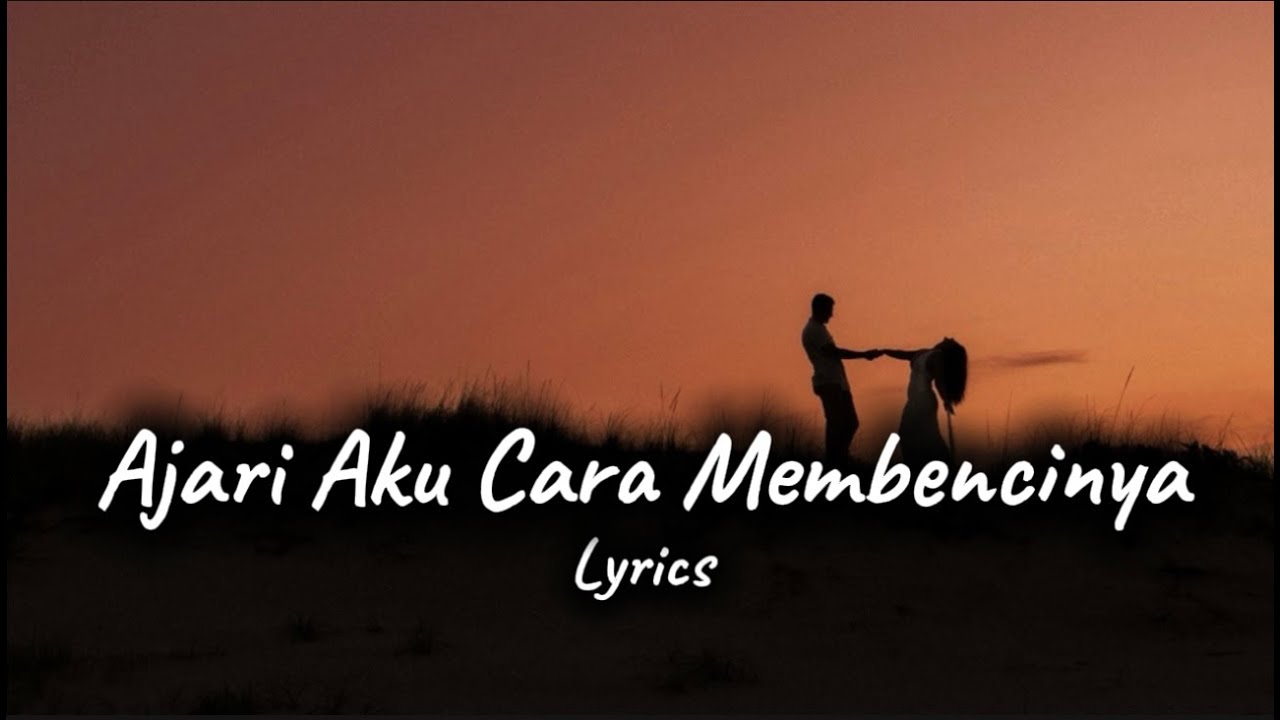 Playlist Lagu Galau Paling Sedih Terbaru 2026 Ajari Aku Cara Membencinya dan Cara Melupakannya