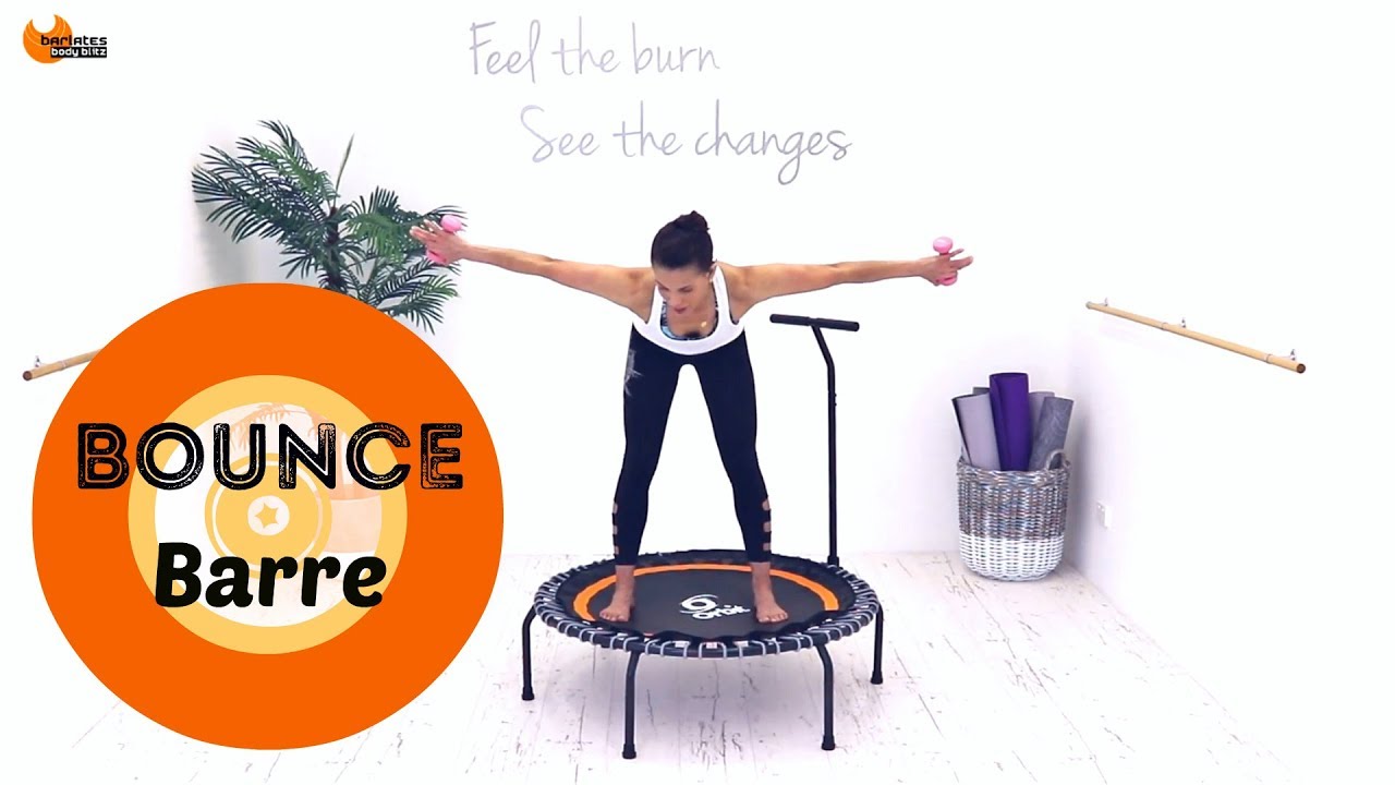 Rebounder Workout Mini Trampoline Workout BARLATES Bounce Barre Workout