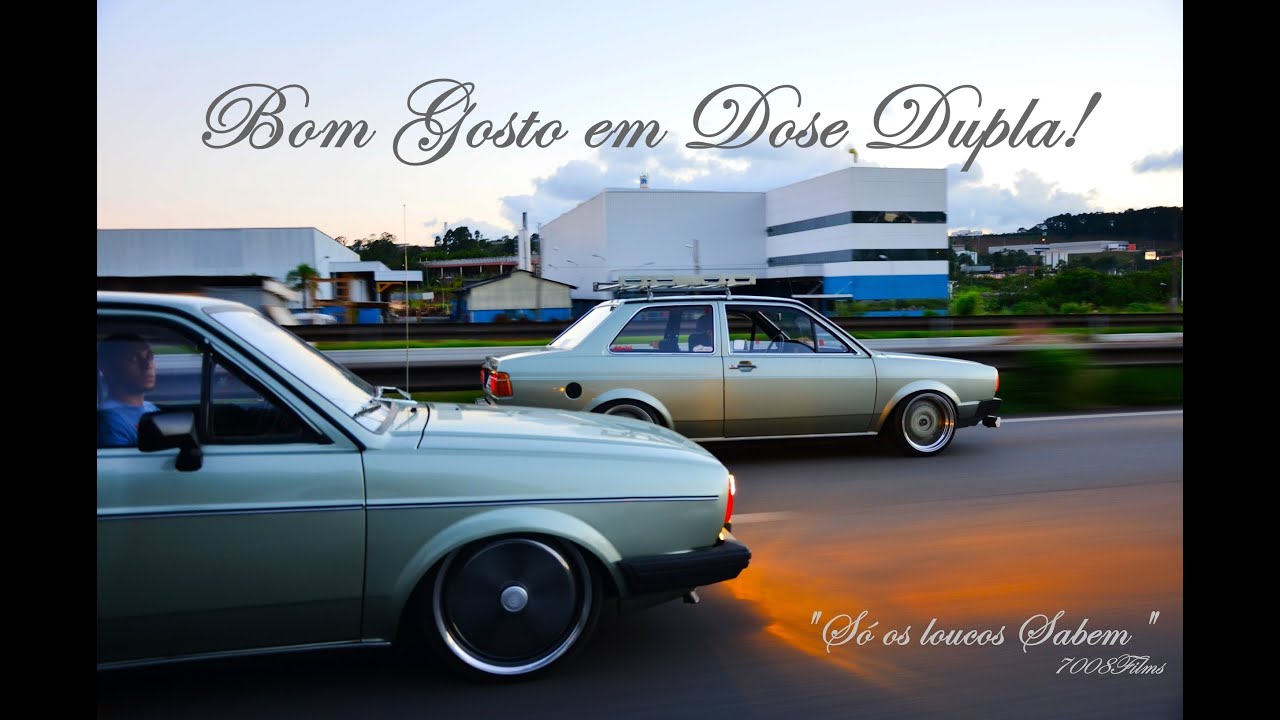 Em dose Dupla! - Voyage e Parati para gringo nenhum botar defeito - Canal 7008Films