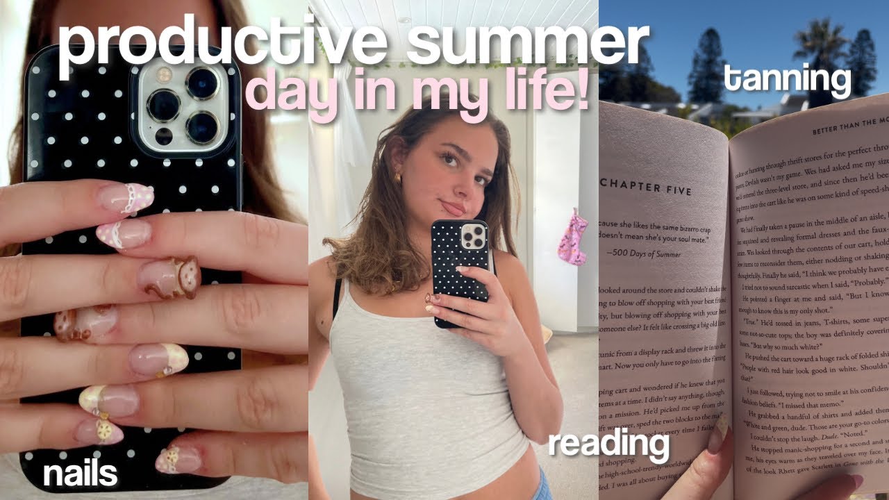 PRODUCTIVE SUMMER DAY IN MY LIFE!! *nails, tanning, reading ⭐️🧖🏼‍♀️🌞