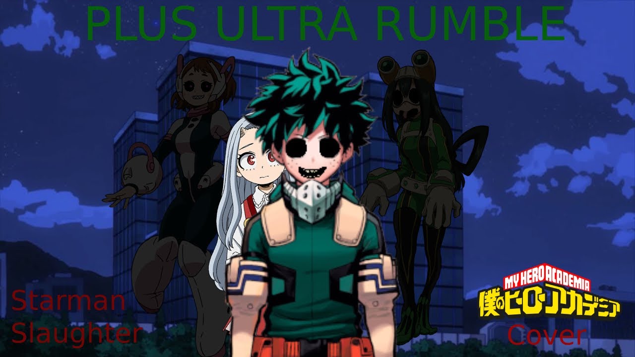 Plus Ultra Rumble - Starman Slaughter but its My Hero Academia (FNF Cover)