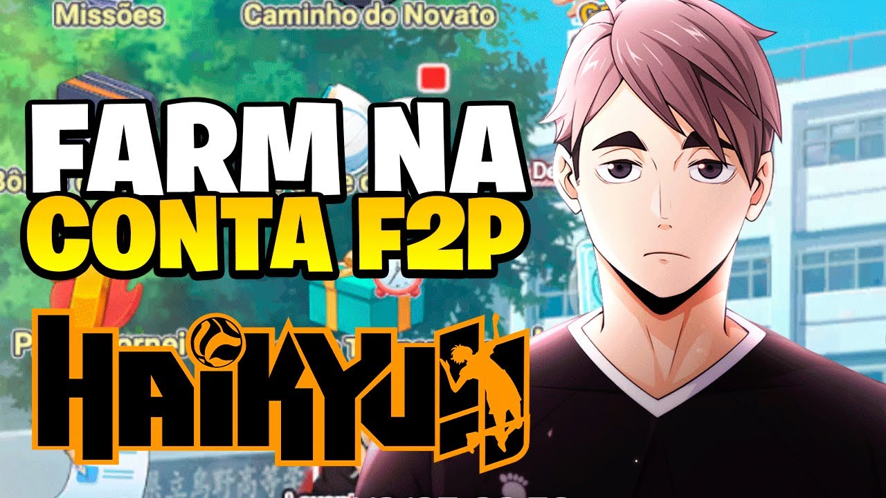 PREPARANDO a Conta Para o Osamu Miya e FARM INTENSO na Conta F2P do Haikyuu Fly High!
