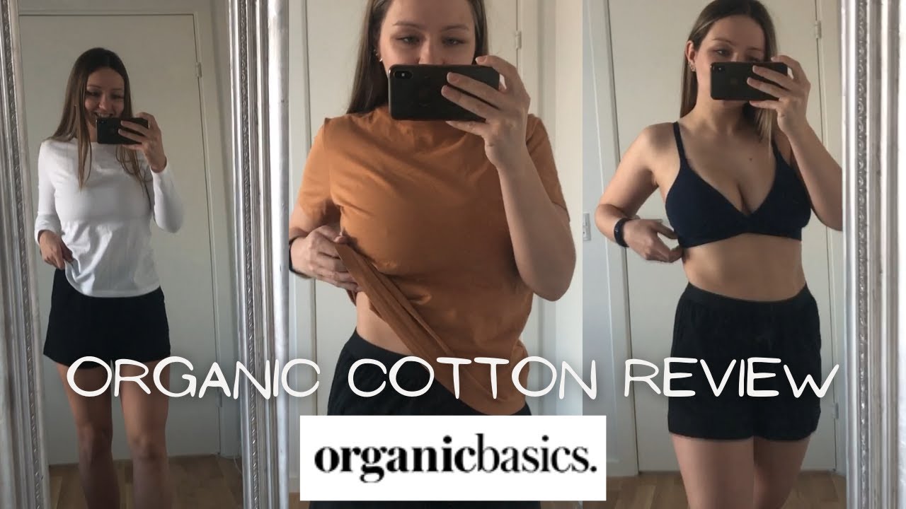 ORGANIC BASICS REVIEW - ORGANIC COTTON COLLECTION