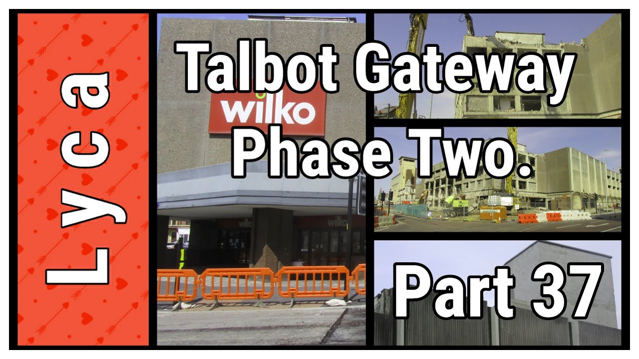 Talbot Gateway, phase two  Wilkos Demolition #37