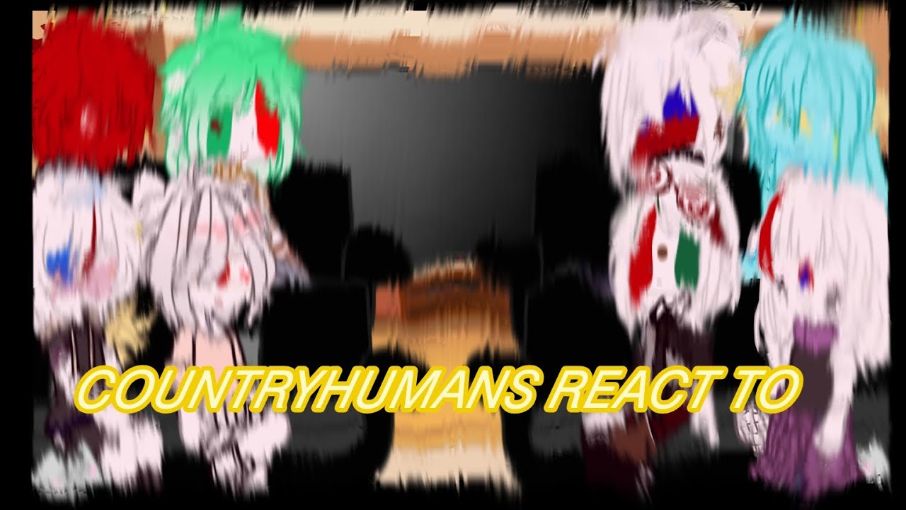 𝘤𝘰𝘶𝘯𝘵𝘳𝘺𝘩𝘶𝘮𝘢𝘯𝘴 𝘳𝘦𝘢𝘤𝘵 𝘵𝘰 [𝘱𝘢𝘳𝘵3]