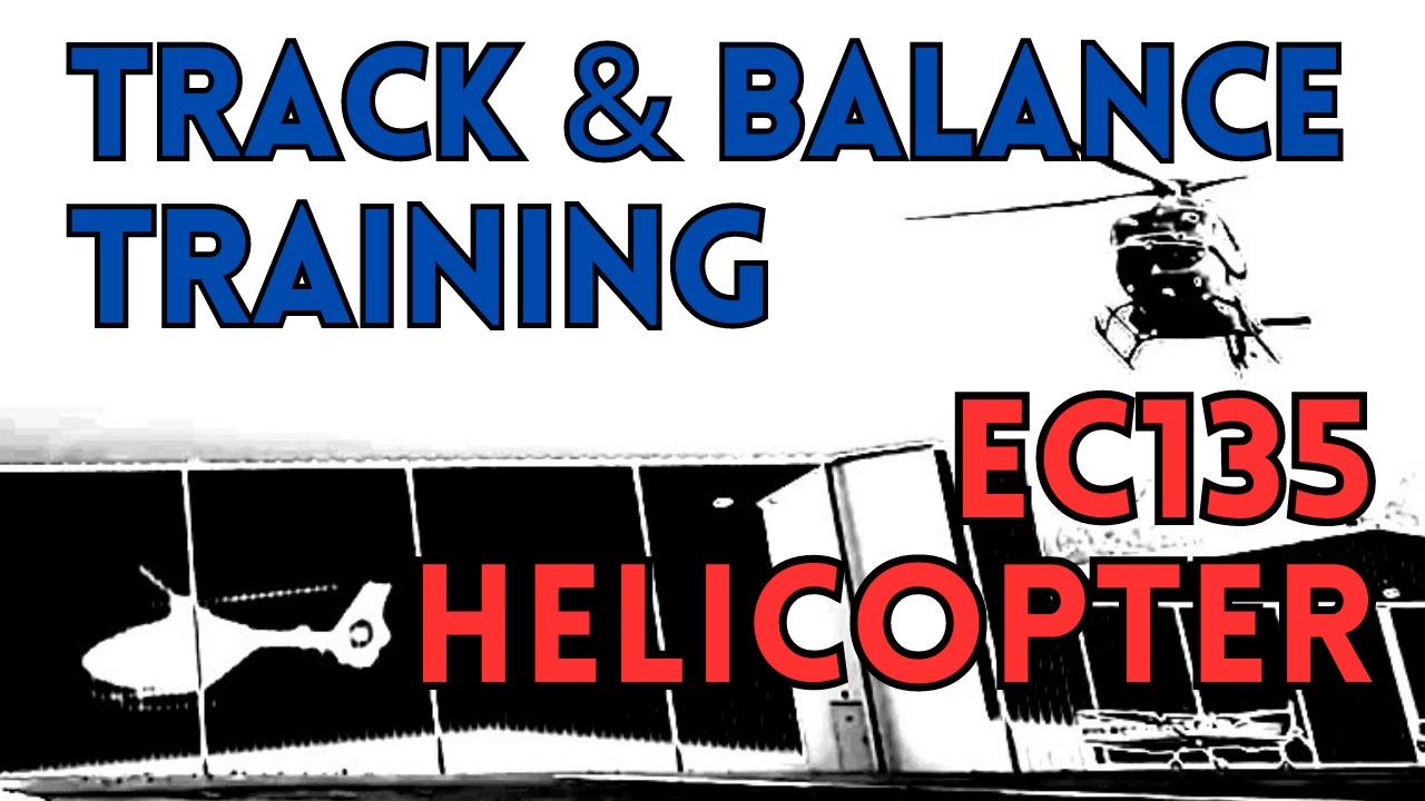 Helicopter Track and Balance Training | Airbus  EC135