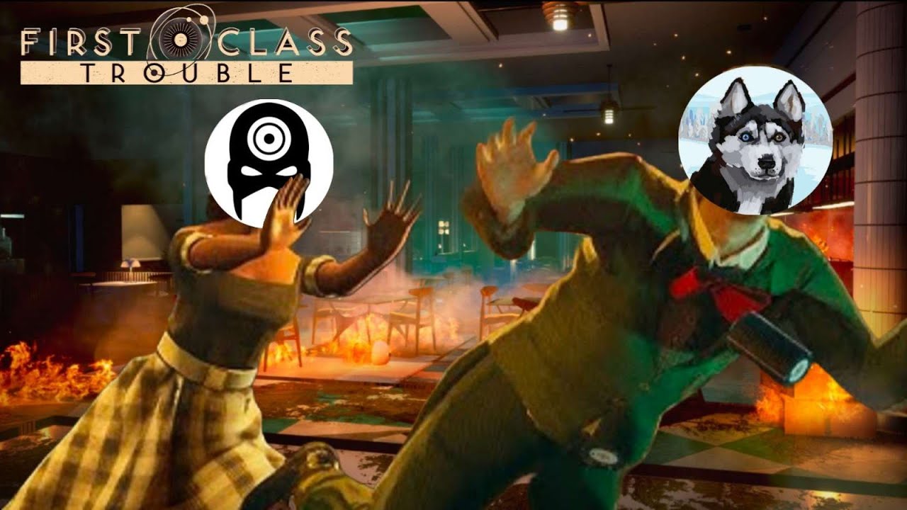 Making (and pushing) friends in First Class Trouble
