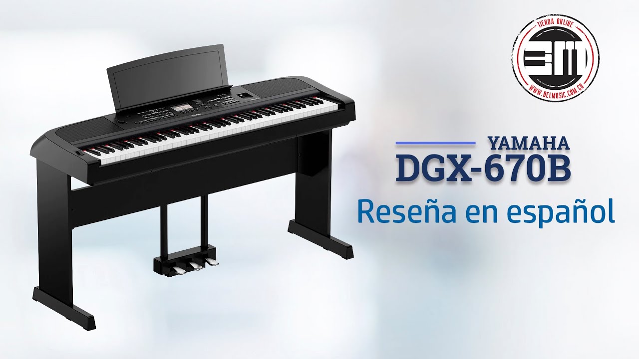 Yamaha DGX670 (reseña en español)