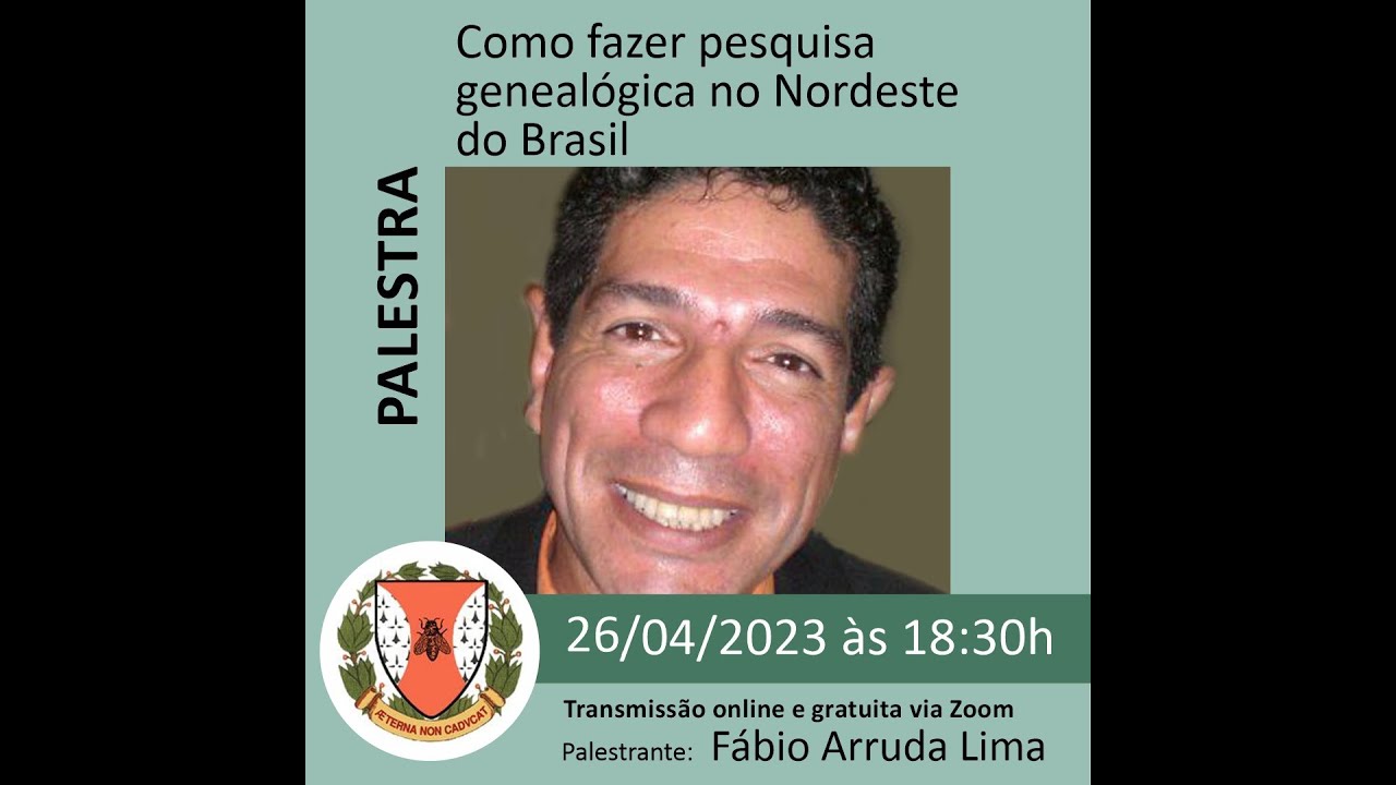 Como fazer pesquisa genealógica no Nordeste do Brasil, Por Fabio Arruda de Lima
