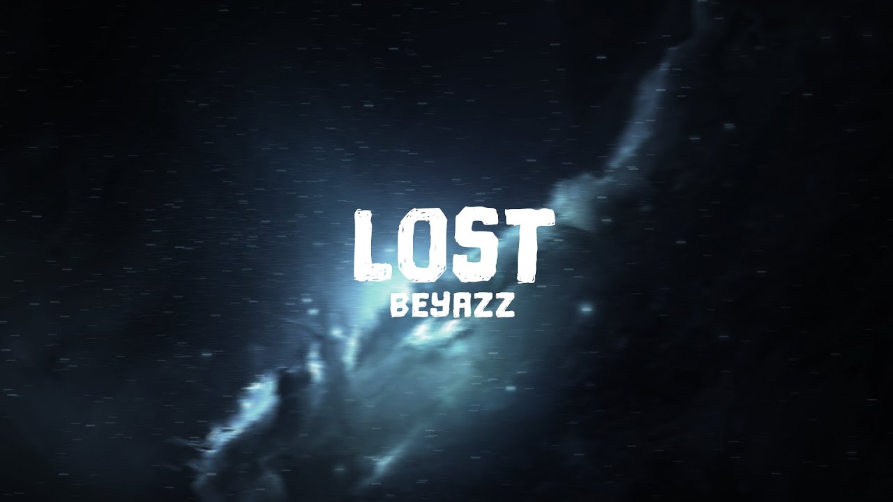 Beyazz - LOST  [prod. by Baranov] [Lyrics]