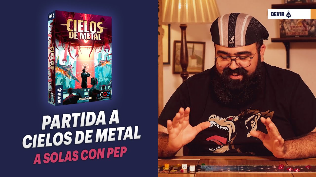 Partida a Cielos de Metal 🤓 A Solas Con Pep 🤓 Devir